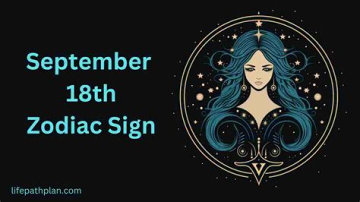 Zodiac September 18: Unveiling The Mysteries Of Virgo